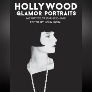 Hollywood Glamor Portraits: 145 Photos of Stars, 1926-1949 - Paperback -